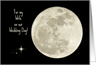 For Wife on Wedding Day -- Full Moon and Stars Against Black Sky card