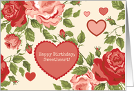 Happy Birthday Sweetheart - Red Pink Hearts Flowers on Creamy Backdrop card