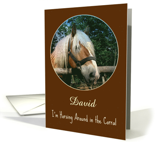 Happy Birthday-David-Customizable-Horse-Corral-Browns-Pun-Photo card