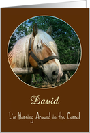 Happy Birthday-David-Customizable-Horse-Corral-Browns-Pun-Photo card