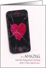 Broken Heart-Smartphone Valentine for Someone who Just Broke Up card