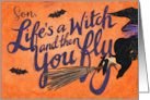 Son Life’s a Witch Halloween card