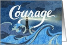 Lighthouse in the Storm in Sympathy for Courage card