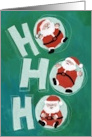 Ho Ho Ho Santa card