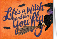 Life’s a Witch Halloween card