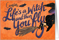 Cousin Life’s a Witch Halloween card