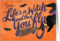 Son Life’s a Witch Halloween card