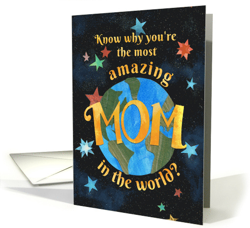 Mother's Day Amazing Mom in the World Earth and Stars card (1747574)