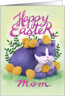 Happy Easter Mom w Purple Cat & Chicks card