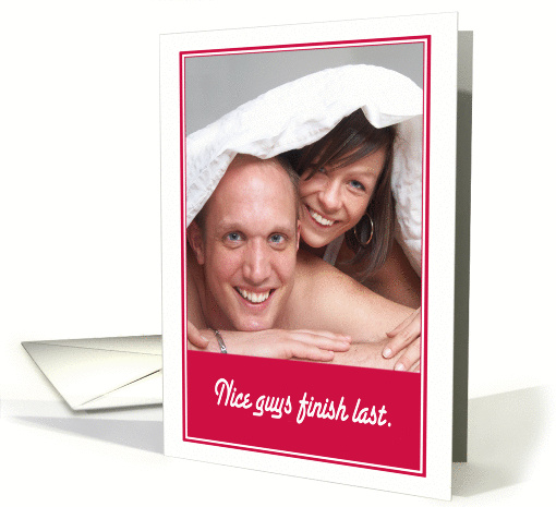 Nice Guys Finish Last Birthday card (1224696)