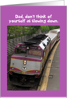 Local Train Slowing Down Getting Older Funny Father’s Day Card