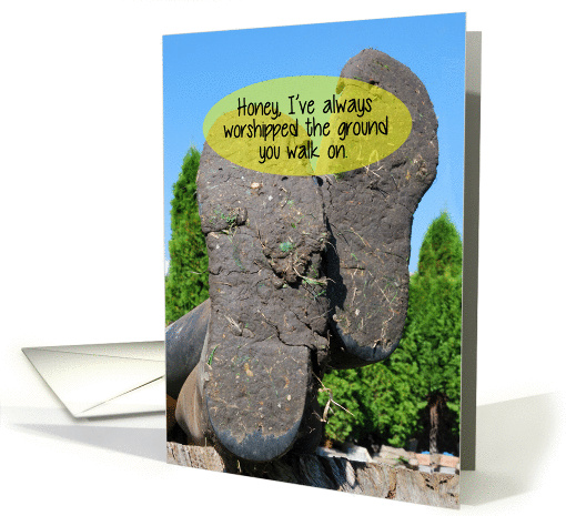 Worship Ground You Walk On Funny Birthday Card for him card (1267490)