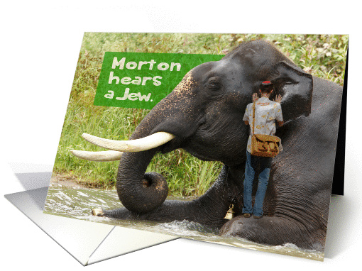Jewish Humor Morton Hears A Jew Funny Birthday card (1268578)