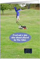 Fred Play By Rules Funny Birthday Card for him card