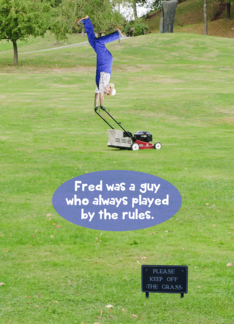 Fred Play By Rules...