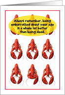 Red Lobster Embarrassed About Age Funny Birthday Card