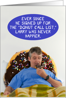 Donut Call List...