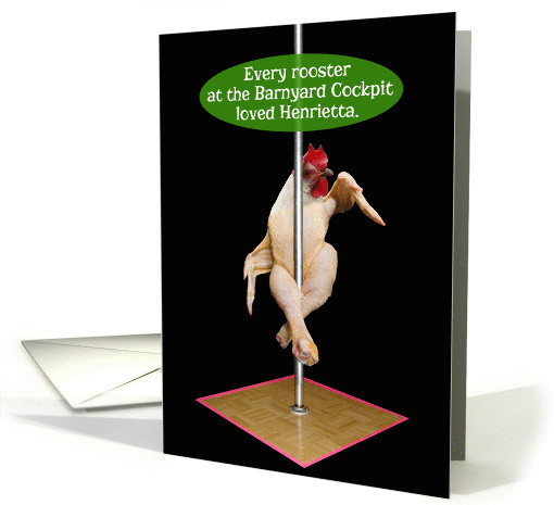Chicken Pole Dancer Barnyard Cockpit Funny Anniversary card (1308164)