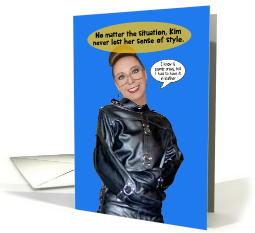 Crazy Woman Leather Straitjacket Sense of Style Funny Anniversary card