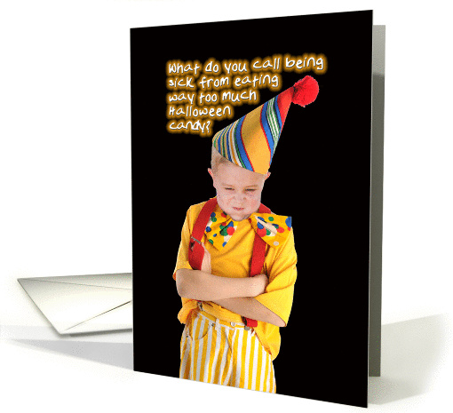 Boy Clown Costume Stomachache Too Much Candy Funny Halloween card