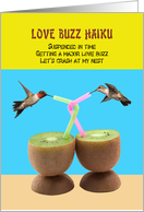 Love Buzz Haiku Hummingbirds Kiwi Cocktails Funny Birthday Card