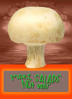 Make Salads Not War...