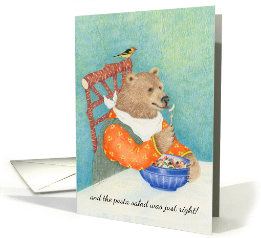 Bear Eating Pasta Salad Just Right Birthday card (1234764)
