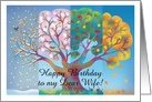 Happy birthday Dear Wife Changes of Seasons in Tree. Can Customize card