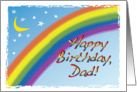 Rainbow, crescent moon, stars, Happy Birthday, Dad, card