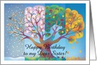 Seasons in Tree Happy Birthday Sister. Can customize and Personalize. card