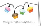 Happy Birthday Wishes Colorful Cupcakes String Lights card