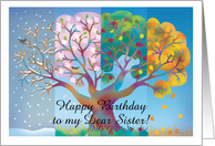 Seasons in Tree Happy Birthday Sister. Can customize and Personalize. card