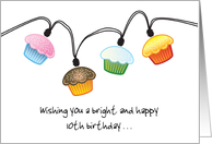 Happy 10th Birthday Wishes Colorful Cupcakes String Lights card