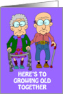 Spouse Anniversary Here’s To Growing Old Together Cartoon Couple card