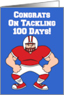 Congrats On Tackling 100 Days School Card