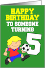 Soccer Player Birthday Turning 5 card