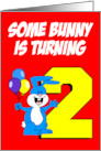 Some Bunny Turning 2 Birthday card
