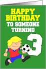 Soccer Player Birthday Turning 3 card