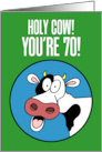 Holy Cow You’re 70 Happy 70th Birthday card