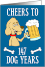 21st Birthday Cheers To 147 Dog Years card