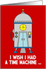 I’m Sorry Time Machine To Fix My Mistakes card