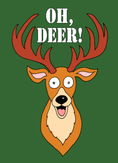 Oh Deer Funny Animal...
