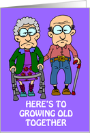 Spouse Anniversary Here’s To Growing Old Together Cartoon Couple card