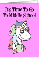 Time To Go To Middle School Unicorn card
