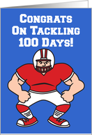 Congrats On Tackling 100 Days School Card