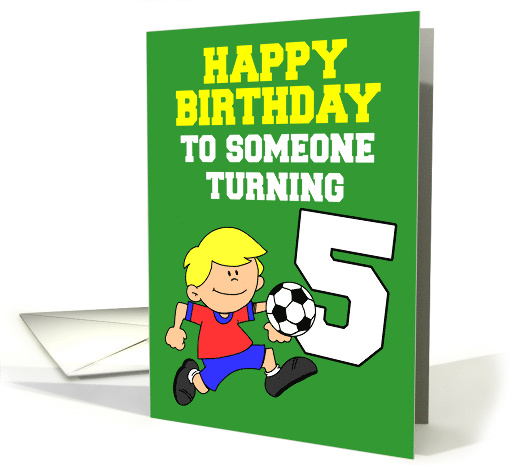 Soccer Player Birthday Turning 5 card (1830148)