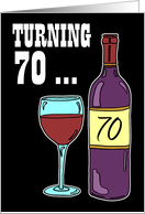 Turning 70 Wine 70th...
