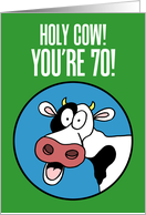 Holy Cow You’re 70 Happy 70th Birthday card