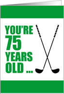 75 Years Old Golfer 75th Birthday card