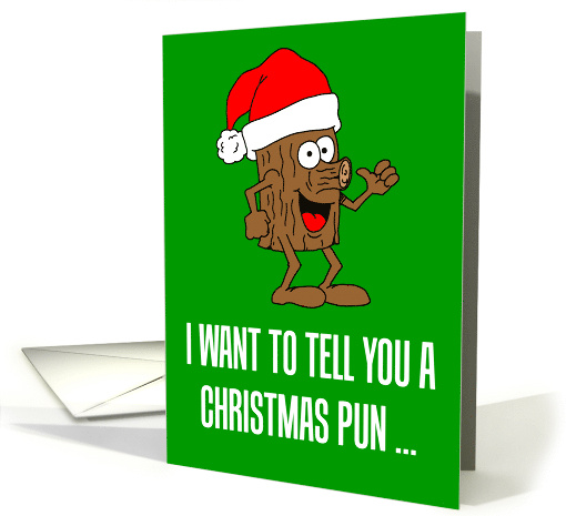 Funny Christmas Pun Yule Log card (1886404)